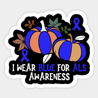 Als Awareness I Wear Blue for Als Awareness Pumpkin Sticker